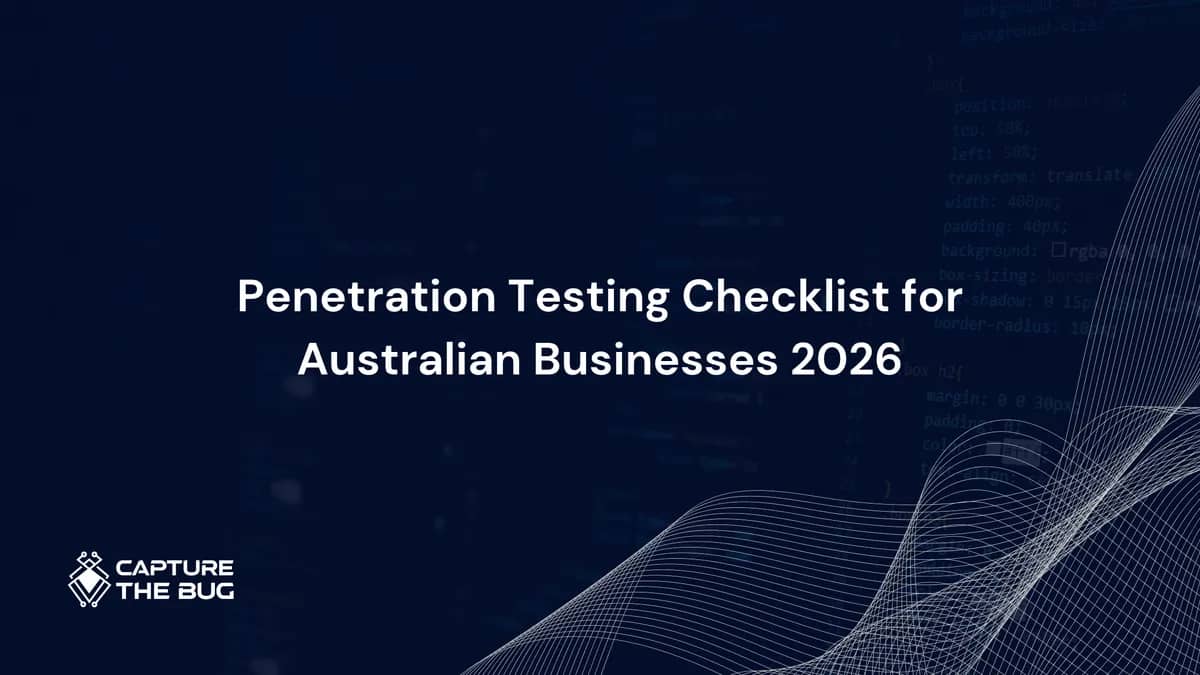 Penetration Testing Checklist for Australian Businesses 2026