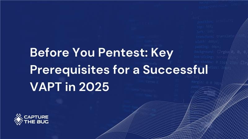 Prerequisites To Start A Vulnerability Assessment And Penetration Testing