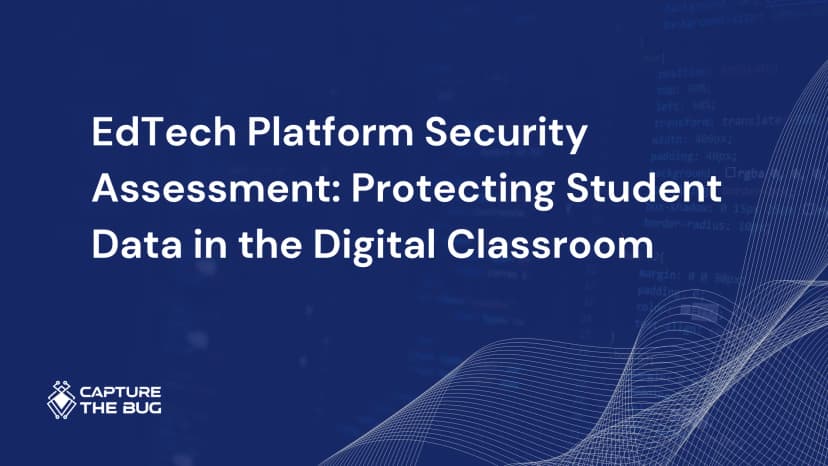 EdTech Platform Security Assessment Protecting Student Data