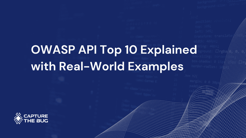OWASP API Top 10 Explained With Real World Examples