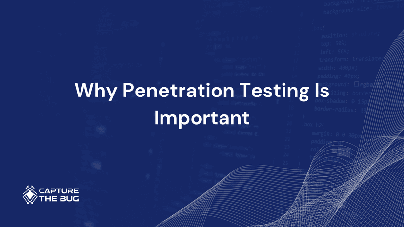 Why Penetration Testing Is Important For Modern Businesses