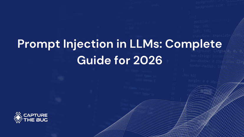 Prompt Injection In LLMs Complete Guide For 2026