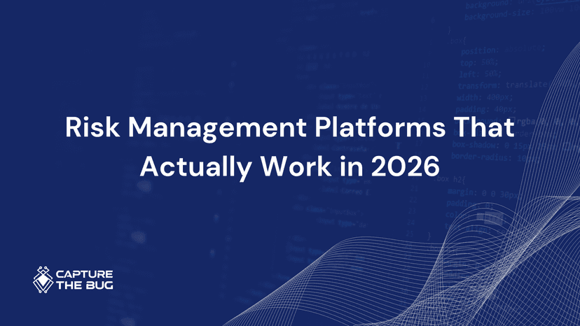 Risk Management Platforms That Actually Work In 2026