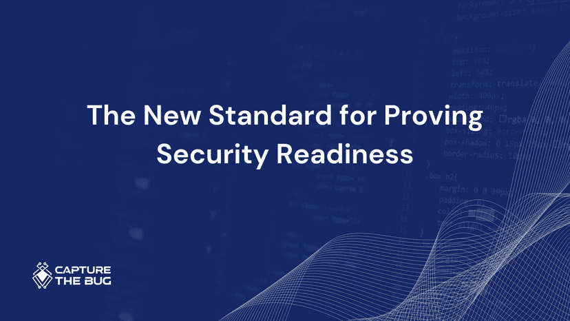 The New Standard For Proving Security Readiness