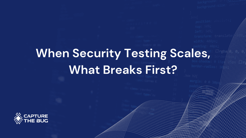 When Security Testing Scales What Breaks First