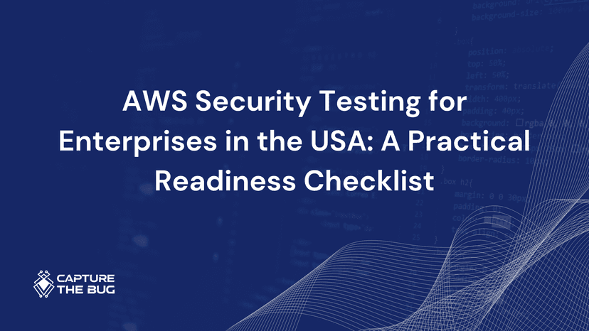 AWS Security Testing For Enterprises In The USA A Practical Readiness Checklist