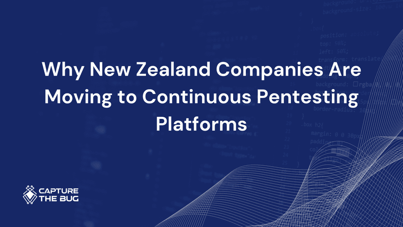Why New Zealand Companies Are Moving To Continuous Pentesting Platforms