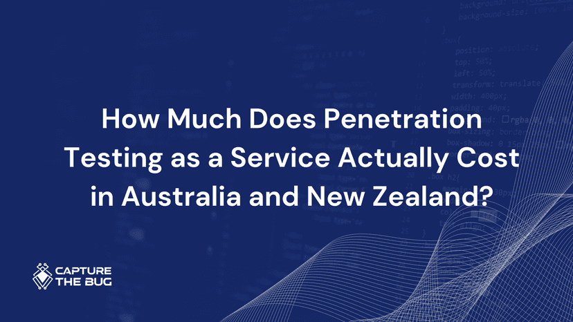 How Much Does Penetration Testing As A Service Actually Cost In Australia And New Zealand