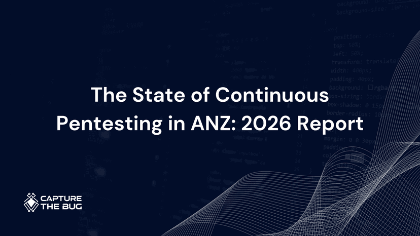 The State of Continuous Pentesting in ANZ: 2026 Report