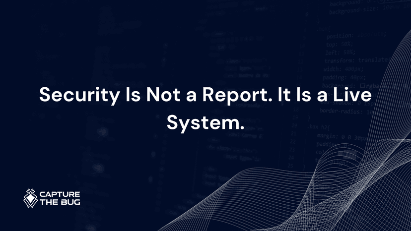 Security Is Not a Report. It Is a Live System.
