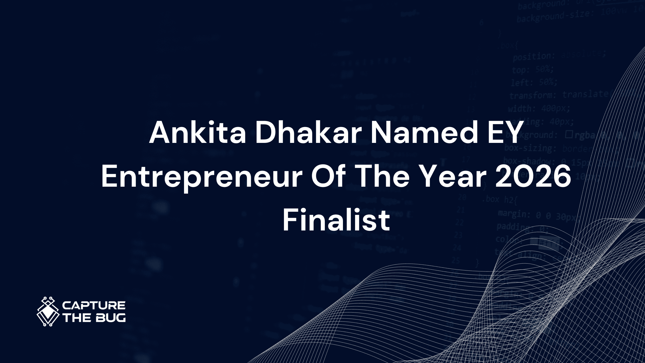 Capture The Bug CEO Named Finalist for EY Entrepreneur Of The Year New Zealand 2026