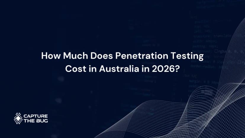 How Much Does Penetration Testing Cost in Australia in 2026?