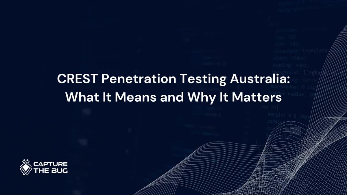 CREST Penetration Testing Australia: What It Means, Which Body Issues It, and How to Verify Before You Sign