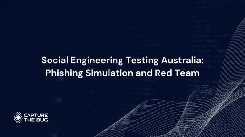 Social Engineering Testing in Australia 2026: Phishing Simulation, Vishing, and Red Team Guide for ANZ Organisations