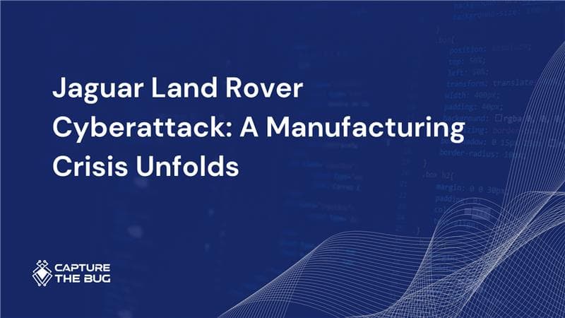 Jaguar Land Rover Cyberattack