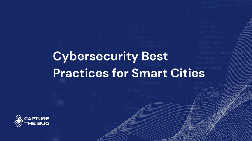 Cybersecurity Best Practices For Smart Cities