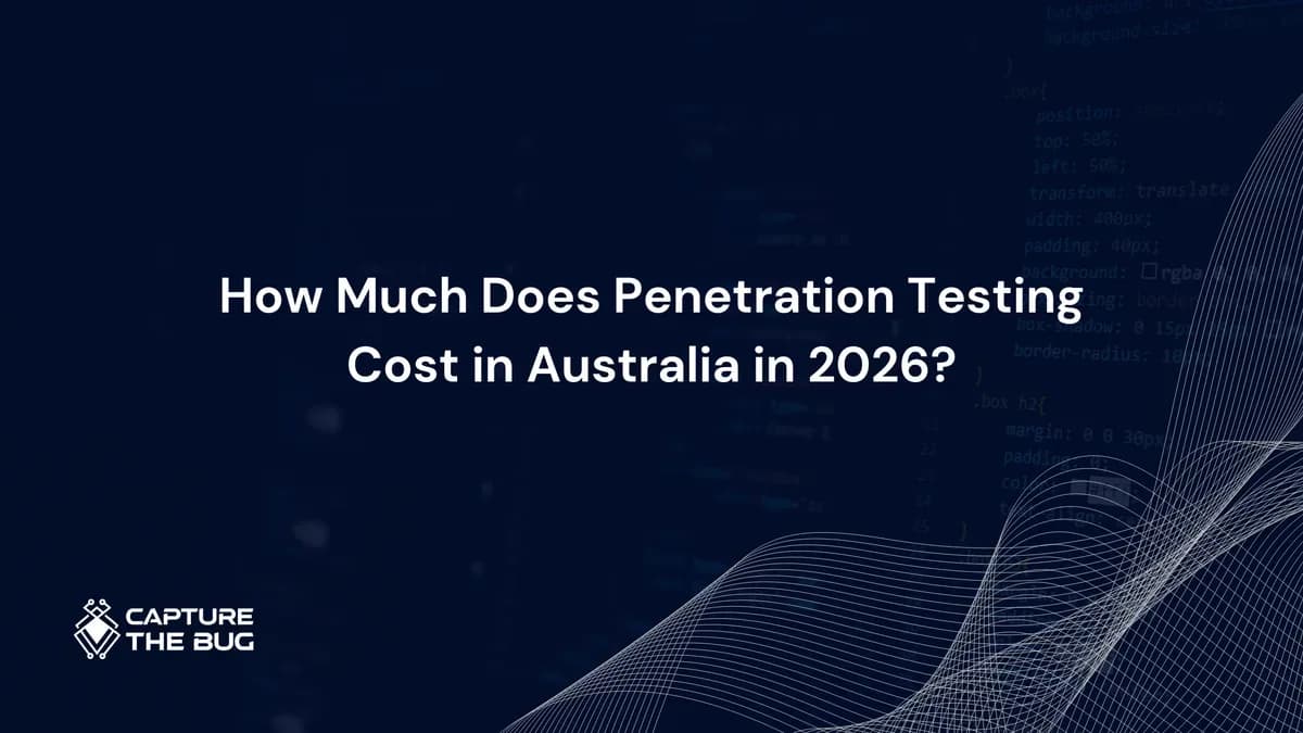 How Much Does Penetration Testing Cost in Australia in 2026?