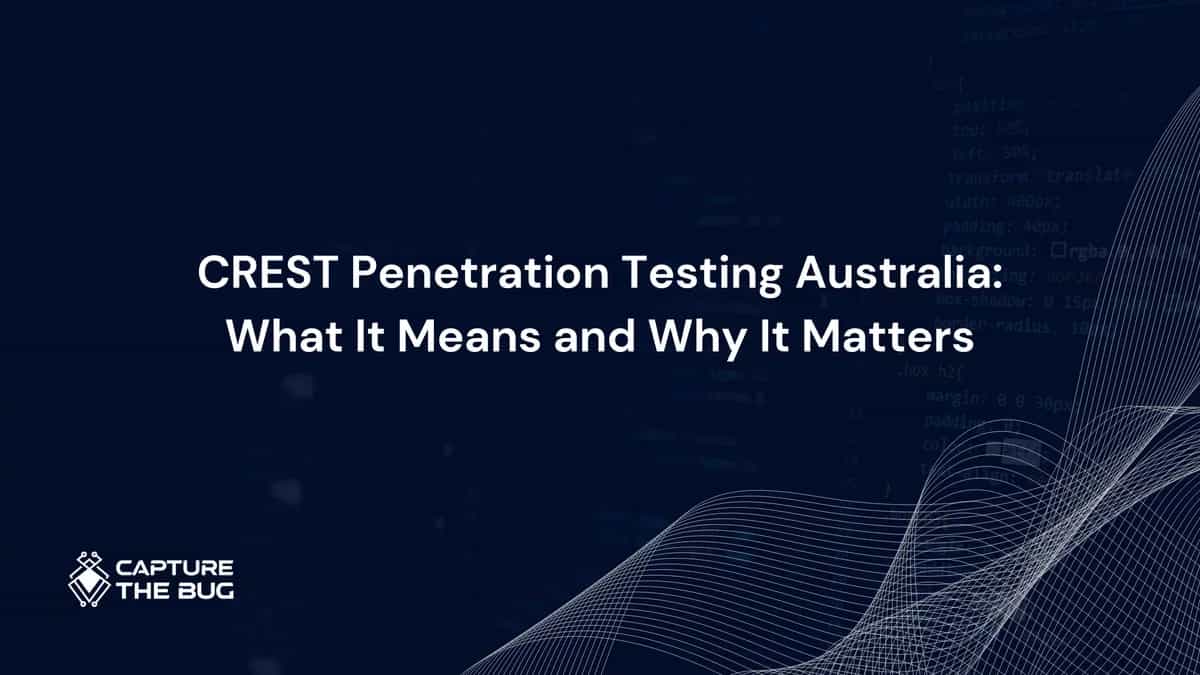 CREST Penetration Testing Australia: What It Means in 2026