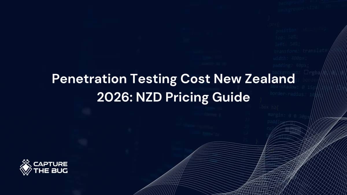 How Much Does Penetration Testing Cost in New Zealand in 2026? NZD Pricing Guide for NZ Businesses