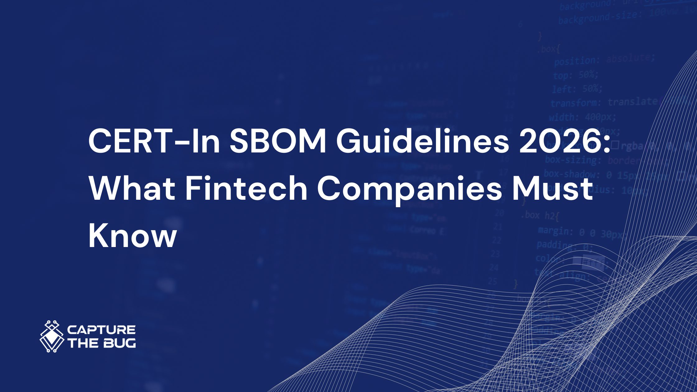 CERT-In SBOM Guidelines 2026: What Fintech Companies Must Know ...